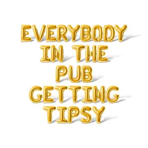 Letter Balloons - EVERYBODY IN THE PUB GETTING TIPSY 16" Inch Alphabet Letters Foil Mylar Balloon St. Patrick's Day Party Banner