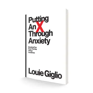 Putting an X Through Anxiety: Breaking Free from the Grip of Fear and Stress – February 21, 2023