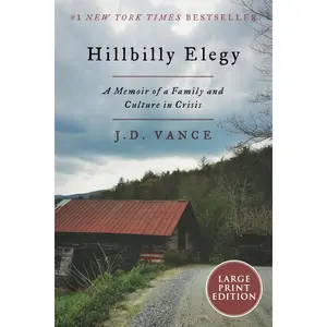 Hillbilly Elegy: A Memoir of a Family and Culture in Crisis by J. D. Vance [Paperback Book]
