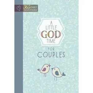 USED-A Little God Time for Couples: 365 Daily Devotions by Broadstreet Publishing Group LLC (Hardcover)