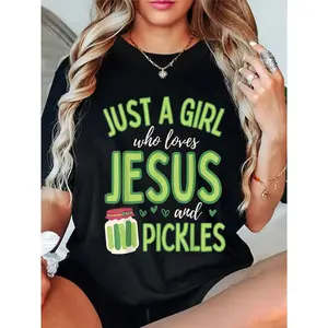 100% Cotton Ust A Girl Who Loves Jesus And Pickles Funny Cute T-Shirt