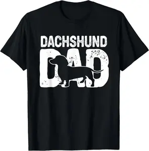Funny Dachshund Dad Dog Lover Doxie Father Wiener Dog Owner T-Shirt