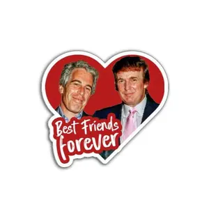 Trump & Epstein Best Friends Forever Magnet, Sticker, or Vinyl Decal – Satirical Anti-Trump Political Sticker – 2" Activist Sticker 20 Pack