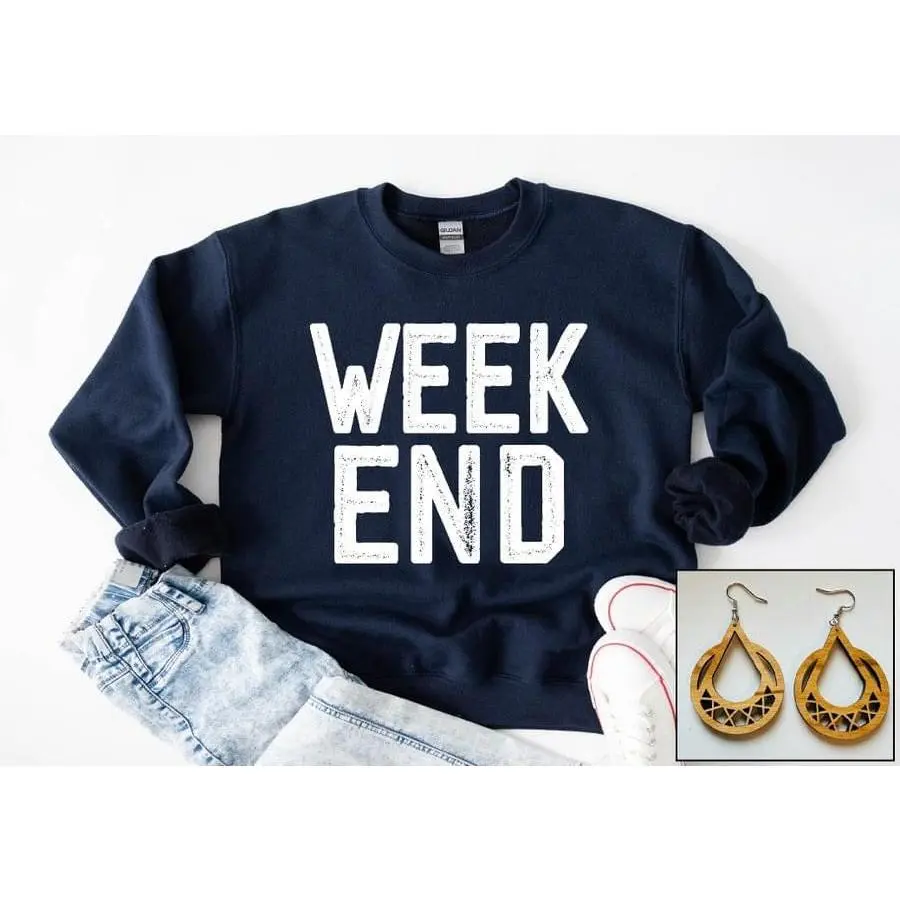 Weekend  Sweatshirt