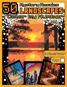 Mystery Mosaics Color by Number: 50 Landscapes (Volume 2): Pixel Art Coloring Book with Dazzling Hidden Landscapes, Color Quest on Black Paper, ... (Mystery Mosaics Color by Number Nature)