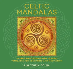 USED-Celtic Mandalas: 32 Inspiring Designs Plus 10 Basic Templates for Colouring and Meditation by Tenzin-Dolma, Lisa (Paperback)