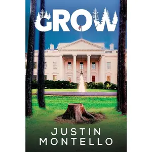 USED-Grow by Montello, Justin (Paperback)