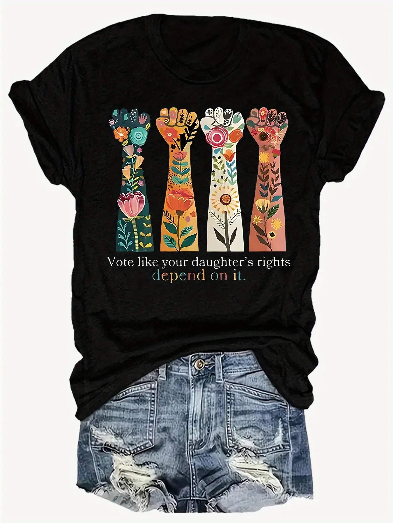 T-Shirt Promoting Women'S Empowerment - "Cast Your Vote As If Your Daughter'S Rights Are at Stake" Floral Design Tee Black with Colorful Patterns Breathable Summer Casual Round Neck Top Machine Washable Feminist Shirt Casual Wear