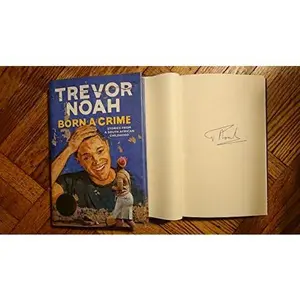 USED-Born a Crime - Signed / Autographed Copy by Trevor Noah (Hardcover)