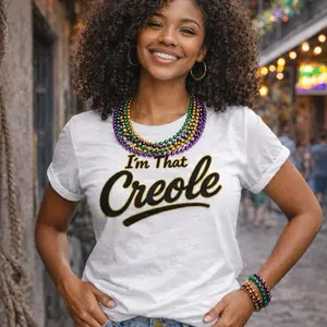 I'm That Creole T-Shirt | Louisiana Creole Pride Shirt | New Orleans Culture Tee | Cajun Heritage Unisex Graphic Shirt