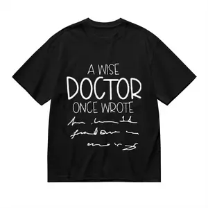 A Wise Doctor Once Wrote Funny Medical Doctor Handwriting T-Shirt