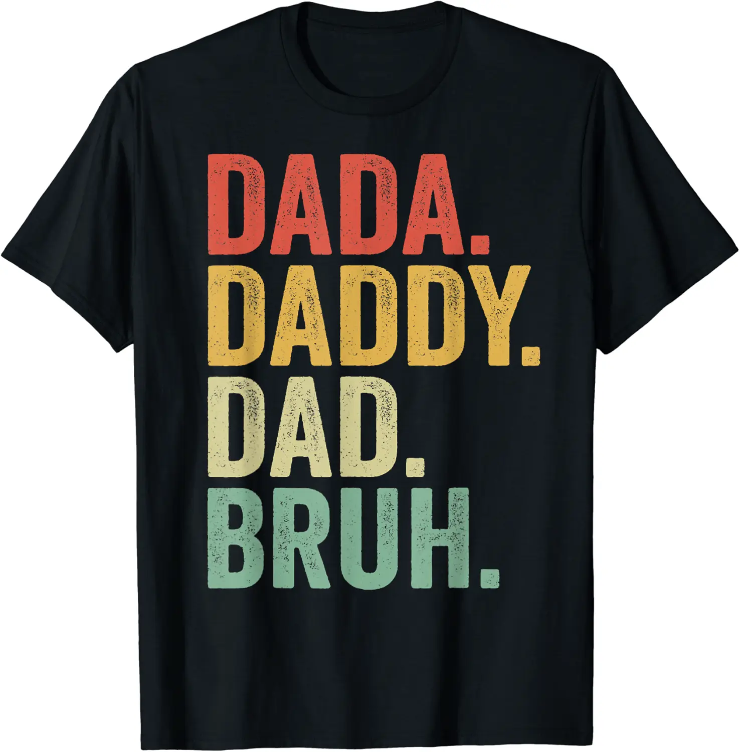 DADA DADDY DAD BRUH Fathers Day Vintage Funny Father T-Shirt - Nicolekhach Shop 39B0C5VY8MHN