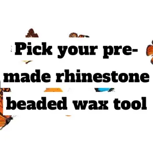 Pre-made beaded rhinestone wax tool