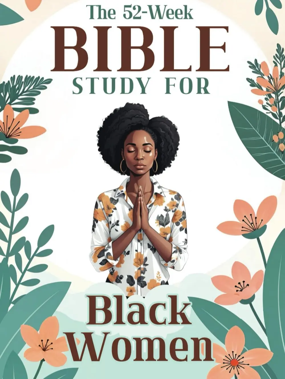 Women's 52-Week Inclusive and Culturally Relevant English Religious Bible Study Workbook - Year-Long Plan, Daily Scripture Readings, Reflection, Application for Spiritual Development, God Relationship Strengthening, Personal Growth, Relationship With God