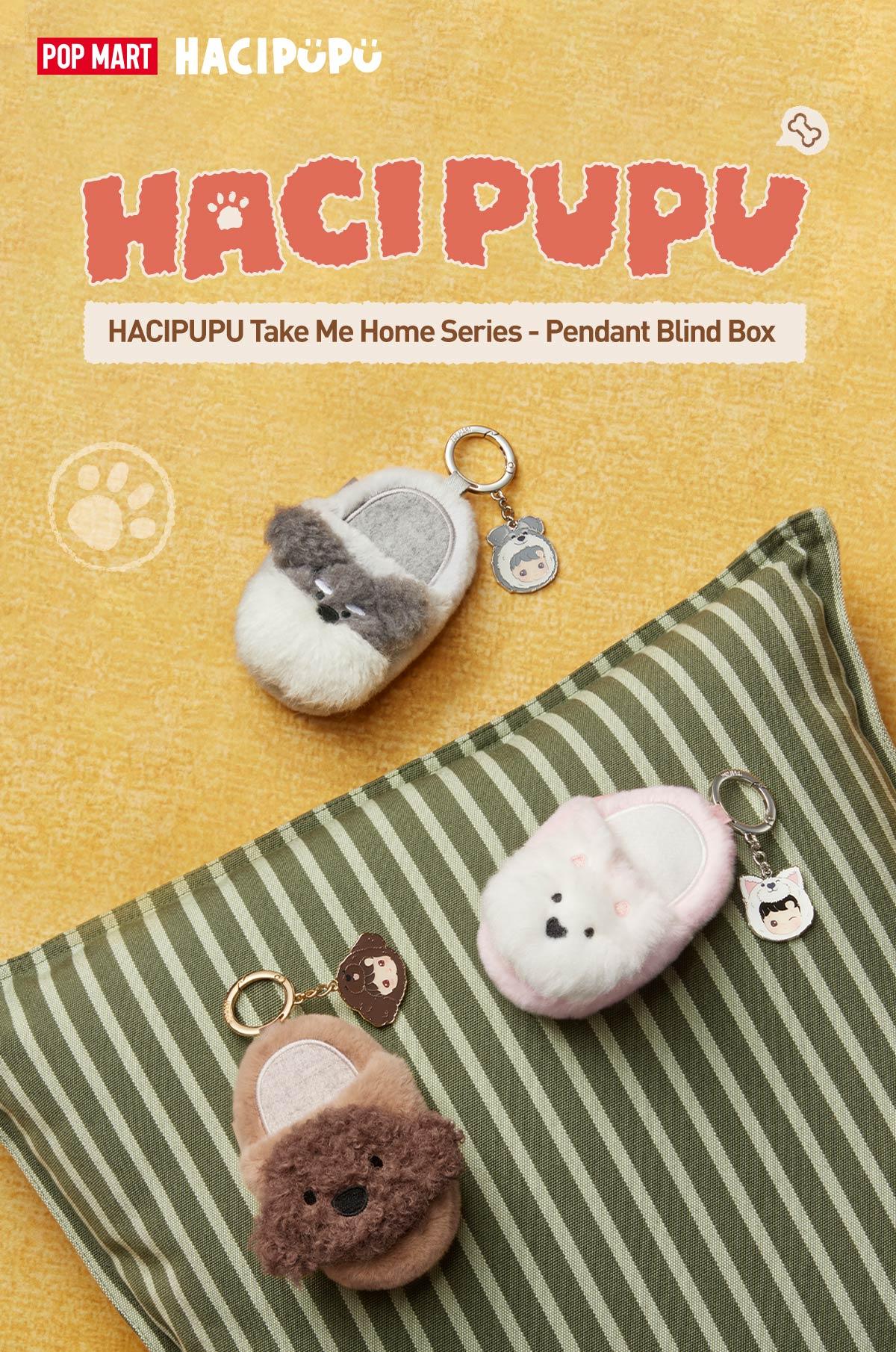 POP MART HACIPUPU Bring your puppy home Blind Box Keychain