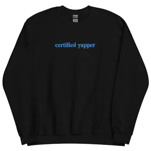 Certified Yapper Oversized Crewneck Sweatshirt