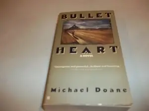 USED-Bullet Heart by Michael Doane (Unknown)