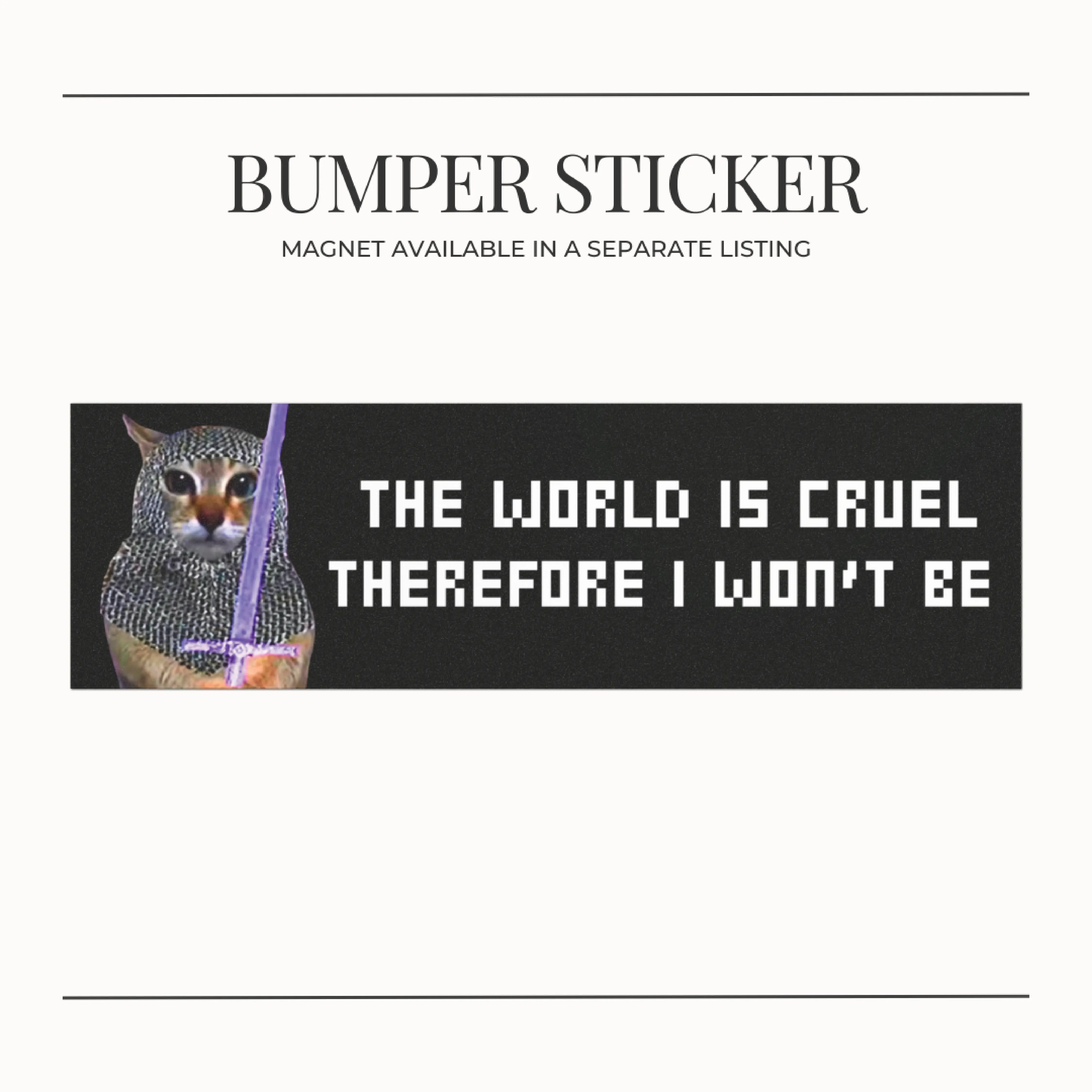 BUMPER STICKER Knight Warrior Medieval Cat Car Magnet: Funny Dark Fantasy Meme Humor Video Game Lover