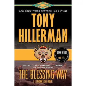 The Blessing Way: A Leaphorn & Chee Novel -- Tony Hillerman - Paperback