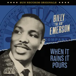 Billy the Kid Emerson - Sun Records Originals: When It Rains It Pours  [COMPACT DISC - CD]
