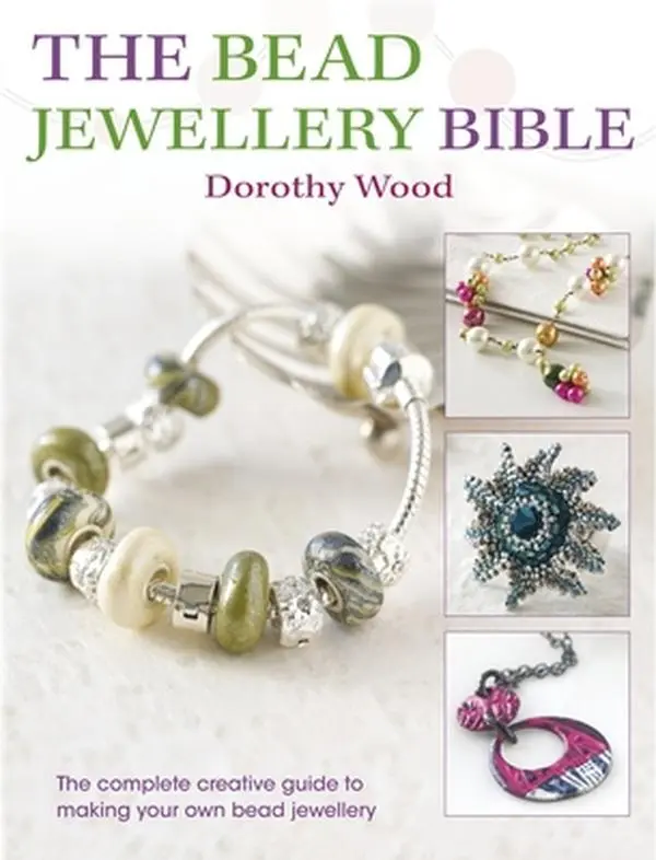 USED Book - The Bead Jewellery Bible: The Complete Creative Guide to Making Your Own Bead Jewellery by Wood, Dorothy (Paperback) - english
