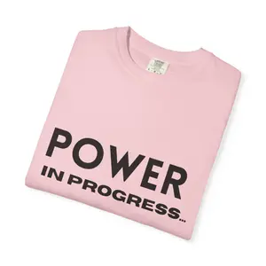 Power In Progress T-Shirt