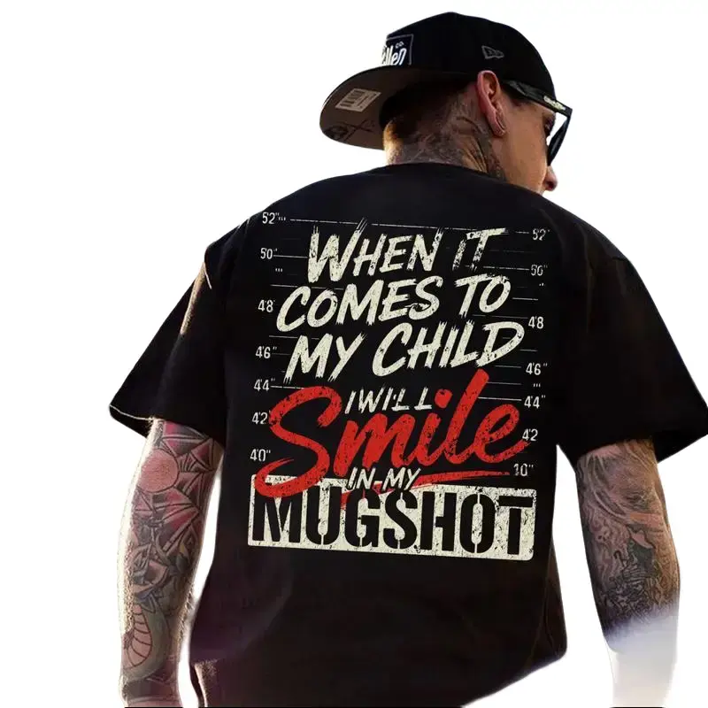 Men's Soft Cotton Short-Sleeve Graphic T-Shirt - Mugshot Theme "When It Comes To My Child I Will Smile In My Mugshot" Ver2, Round Neck Fitted Menswear Casual Streetwear Top, All Seasons Apparel for Husband (3xl,4xl)