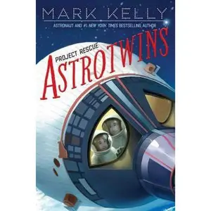 USED-Astrotwins -- Project Rescue by Kelly, Mark (Hardcover)