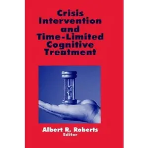 USED-Crisis Intervention and Time-Limited Cognitive Treatment by Roberts (Paperback)