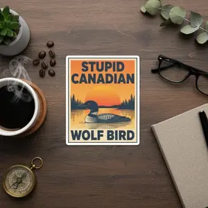 Stupid Canadian Wolf Bird Sticker, Funny Hockkey Romance Bookish Meme, LGBT Humor Sticker