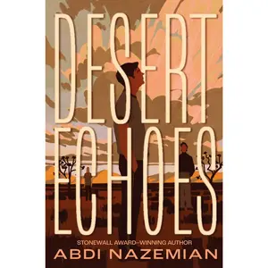 Desert Echoes by Abdi Nazemian [Hardback Book]