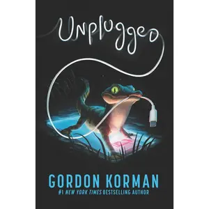 Unplugged by Gordon Korman [Hardback Book]