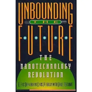 USED Book - Unbounding the Future: The Nanotechnology Revolution by Eric Drexler (Paperback) - english