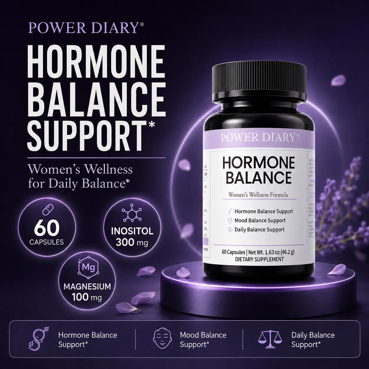 POWER DIARY Hormone Balance Support Supplement for Women, Inositol, Magnesium, Ashwagandha, Rhodiola & Chaste Tree Berry, Mood & Daily Balance Support, 60 Capsules