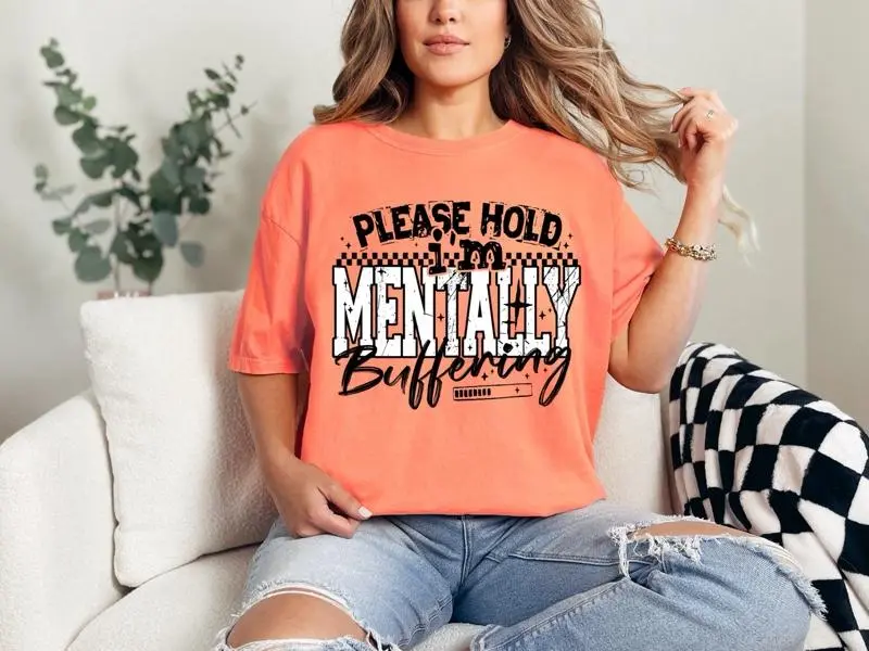 Please hold I’m mentally buffering