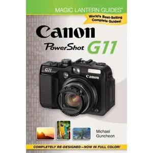 USED-Canon PowerShot G11 (Magic Lantern Guides) by Michael Guncheon (Paperback)