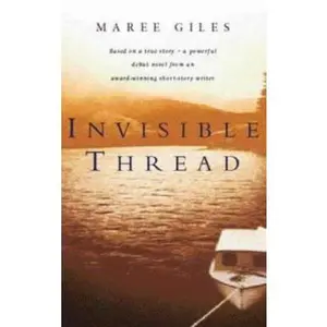 USED-Invisible Thread by Giles, Maree (Paperback)