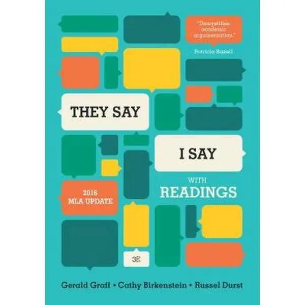 USED Book - They Say / I Say: The Moves That Matter in Academic Writing, with 2016 MLA Update and Readings (Third Edition) by Gerald Graff (Paperback) - english