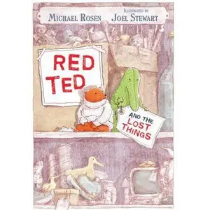 USED-Red Ted and the Lost Things by Michael Rosen (Paperback)