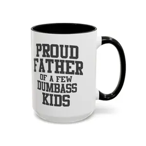 Funny Dad Coffee Mug, Proud Father Of A Few Kids Coffee Mug, Gifts From Family For Dad, Daddy Funny Mug, Father's Day Gift