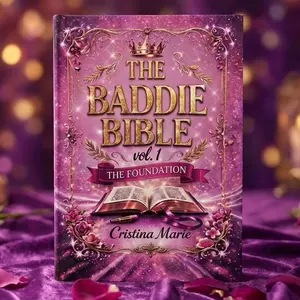 The Baddie Bible Vol 1. The Foundation