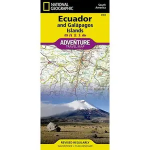Ecuador and Galapagos Islands Map -- National Geographic Maps - Adventure, Sheet Map, Folded