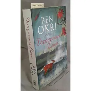 USED-Dangerous love by Ben OKRI (Hardcover)