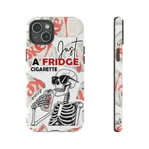 Just A Fridge Cigarette Coke Funny Meme Gift Idea Tough Phone Case. Quirky Humor Aesthetic Heavy Duty Shockproof Protective Smartphone Cover for iPhone 17 Pro Max 16 Air 15 14 13 12 11.