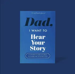 Dad, I Want to Hear Your Story - The Gift Your Dad Will Love! Father's Day Journal Share His Personal Story Workbook Diaries paperback edition