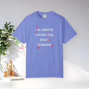 Comfort Colors Grammar Correction T-Shirt Funny Gift for Writers Comfy Casual Wear Unisex Clothing Great for Grammar Lovers Short Sleeve Crew Neck Medium Length Summer Top