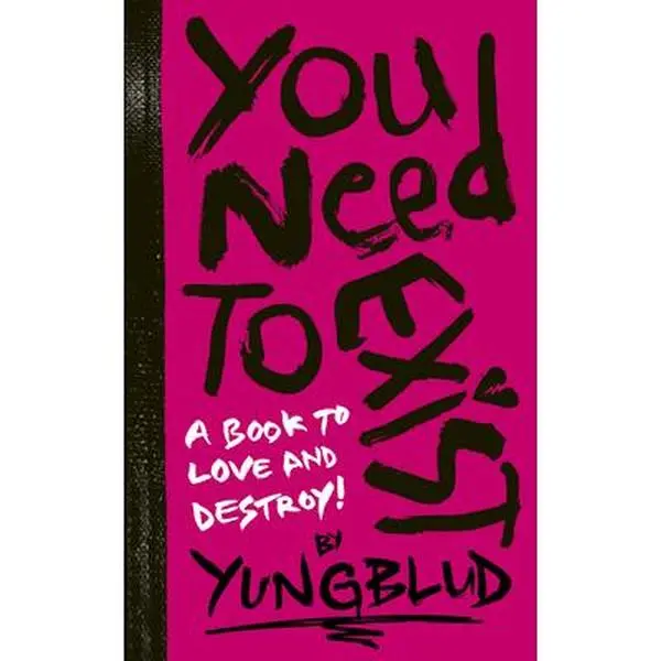 Yungblud's "You Need to Exist" Interactive Expression Journal - Humanities & Social Sciences, Career & Self-Help Book for Creative Reflection, Inspiration & Self Improvement (Ideal for Birthday, Graduation Gifting)