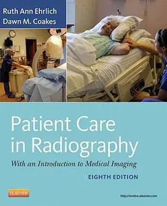 USED-Patient Care in Radiography: With an Introduction to Medical Imaging (Ehrlich, Patient Care in Radiography) by Ruth Ann Ehrlich RT(R)(ARRT) (Paperback)