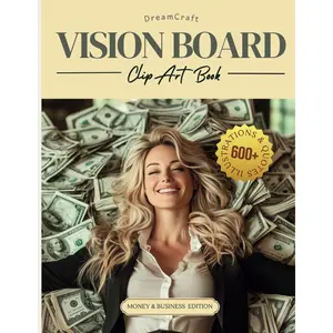 2025 DreamCraft Lady Boss Money and Business Vision Board Clip Art Book: Manifest Your Wealth and Dream Job with a Collage of 600+ Pictures, Quotes, ... Affirmations (Ultimate Vision Board Supplies) Paperback – December 13, 2024
