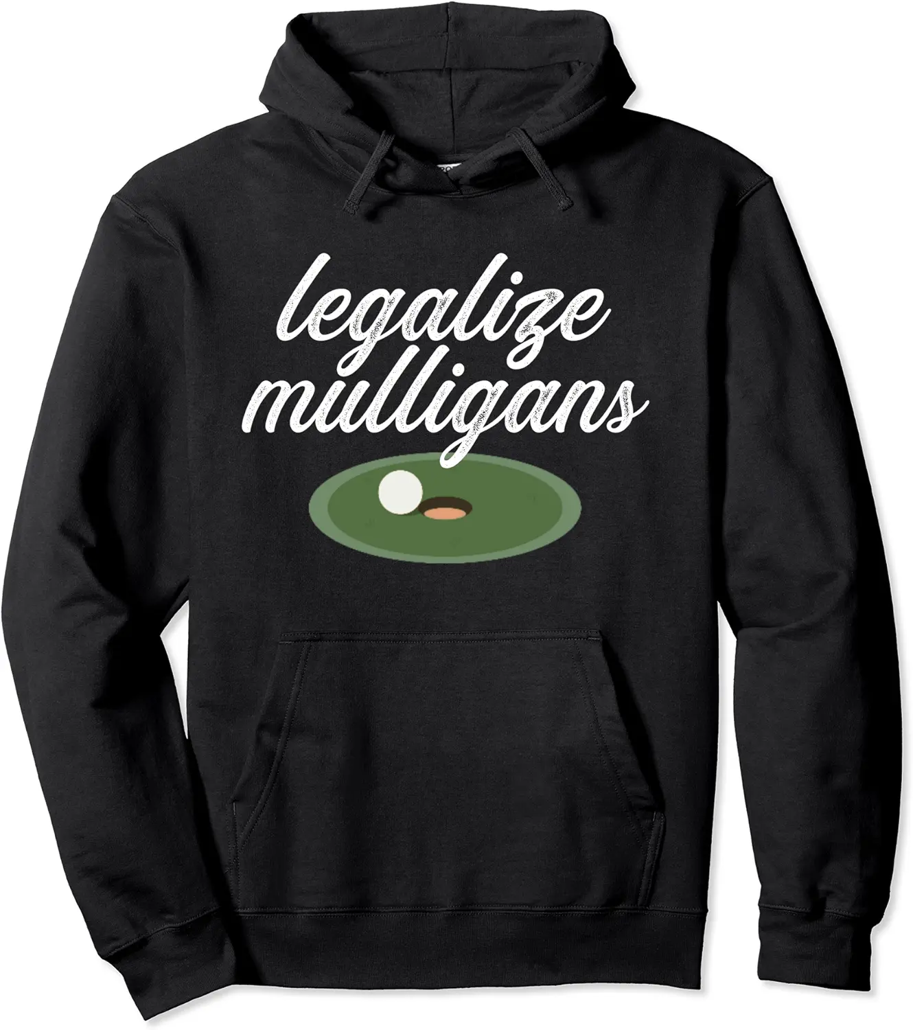 Legalize Mulligans Funny Team Golfer Golfing Group Party Pullover Hoodie - Lydiagarcia Shop 32B0C1Y1LRBB